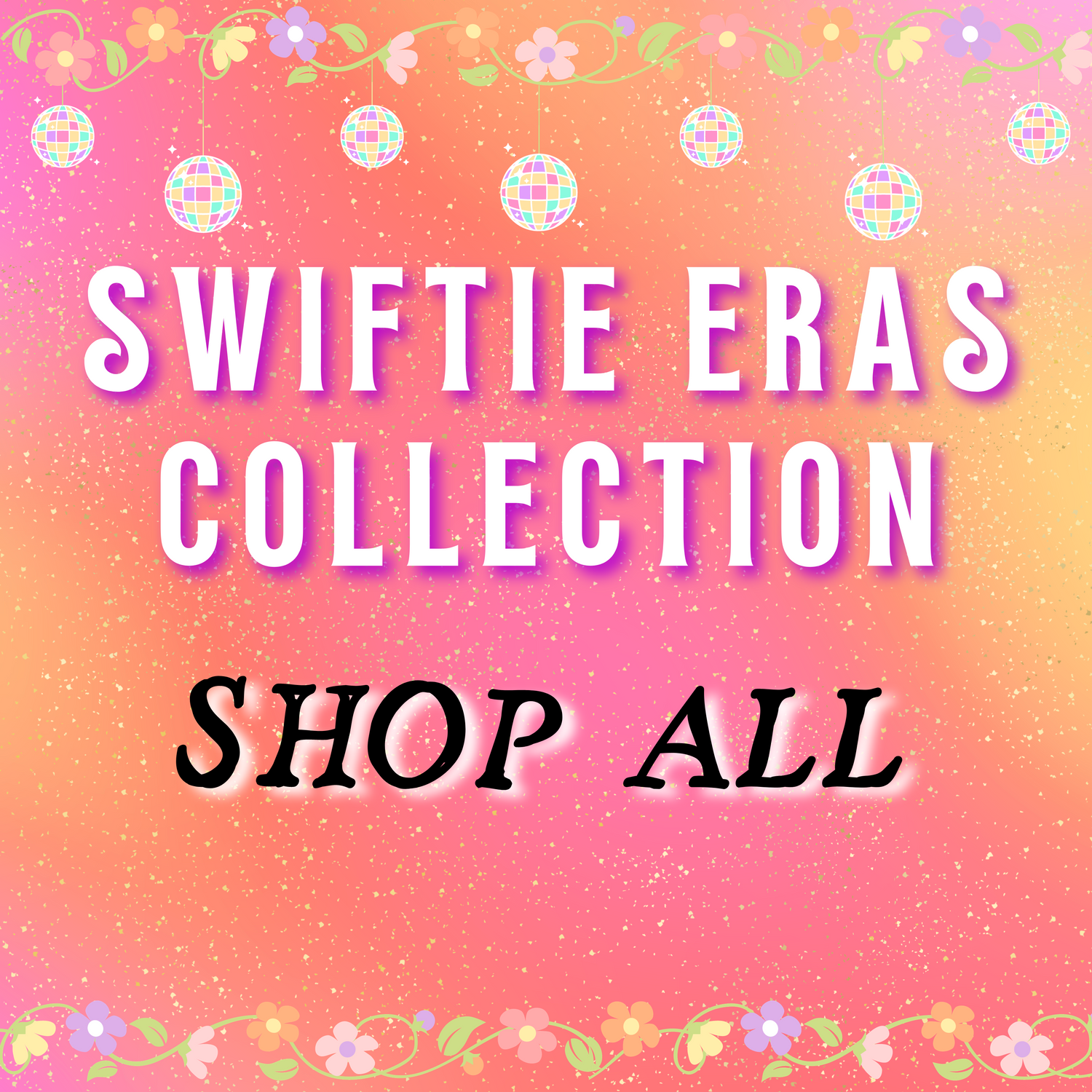 Swiftie Eras Collection - Shop All